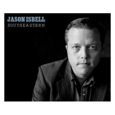 CD Jason Isbell: Southeastern