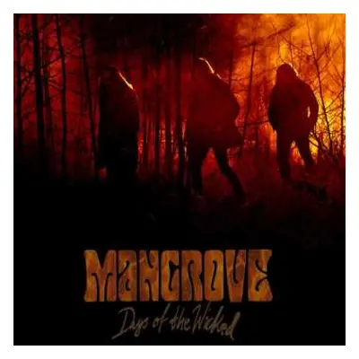 CD Mangrove: Days Of The Wicked