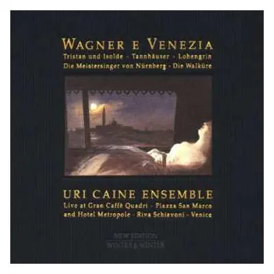 CD Richard Wagner: Wagner E Venezia