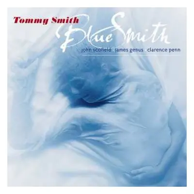 CD Tommy Smith: BlueSmith