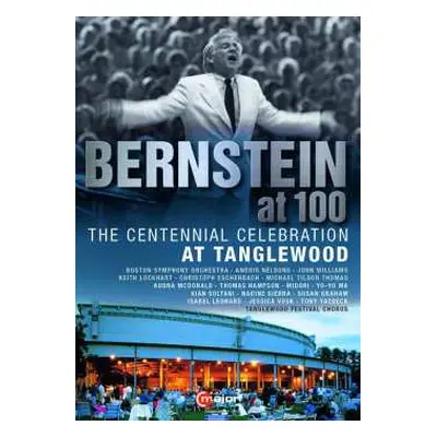 DVD Leonard Bernstein: Bernstein At 100 - The Centennial Celebration At Tanglewood