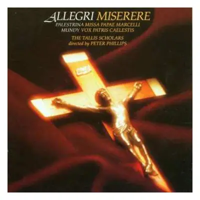 CD Gregorio Allegri: Miserere / Missa Papae Marcelli / Vox Patri Caelestis