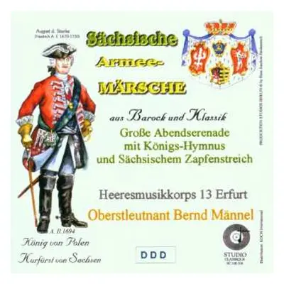 CD Various: Sächsische Armeemärsche Aus Barock Und Klassik