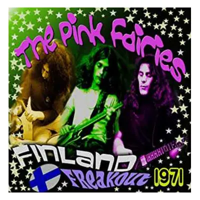 LP The Pink Fairies: Finland Freakout 1971 LTD | CLR