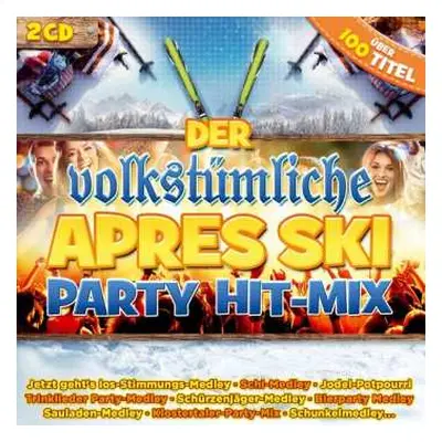 2CD Various: Der Volkstümliche Apres Ski Party Hit-mix