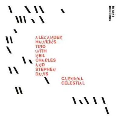 CD Alexander Hawkins Trio: Carnival Celestial