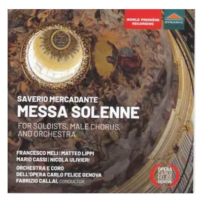 CD Giuseppe Saverio Mercadante: Messa Solenne