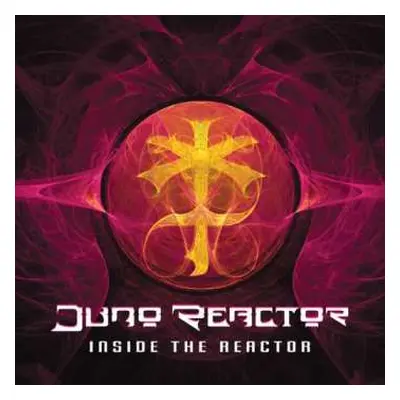 CD Juno Reactor: Inside The Reactor