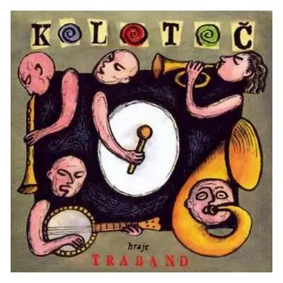 CD Traband: Kolotoč