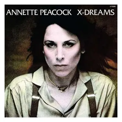 LP Annette Peacock: X-Dreams CLR