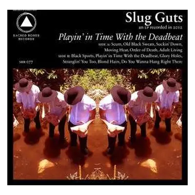 LP Slug Guts: Playin' In Time With The Deadbeat