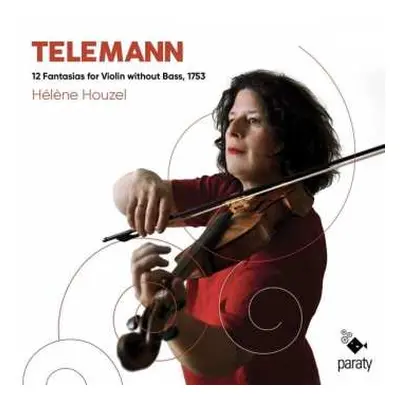 CD Helene Houzel: Fantasien Für Violine Nr.1-12