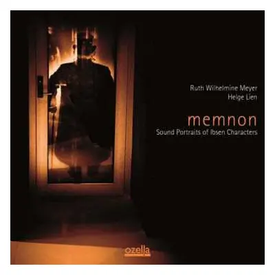 CD Helge Lien: Memnon (Sound Portraits Of Ibsen Characters)