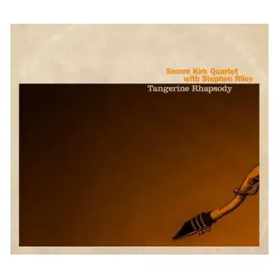 LP Snorre Kirk Quartet: Tangerine Rhapsody