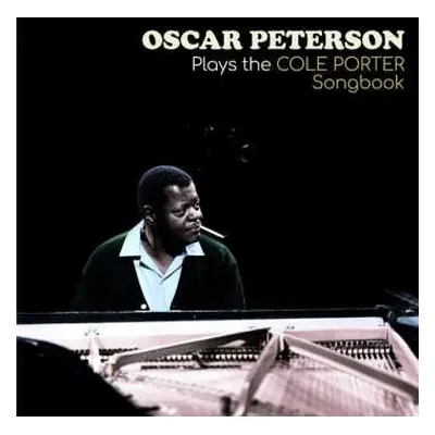 CD Oscar Peterson: Oscar Peterson Plays The Cole Porter Songbook