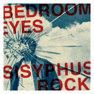 LP Bedroom Eyes: Sisyphus Rock