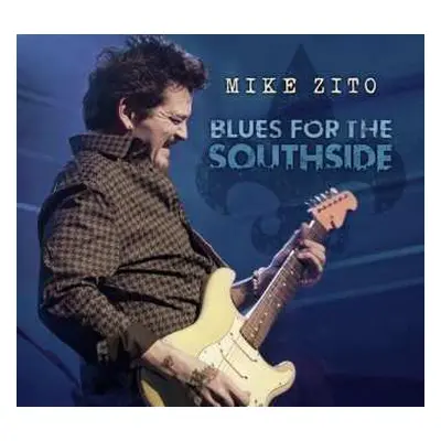 2CD Mike Zito: Blues For The Southside DIGI