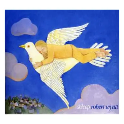 CD Robert Wyatt: Shleep