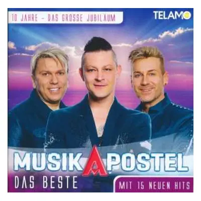 2CD Musikapostel: Das Beste (10 Jahre - Das Grosse Jubiläum)