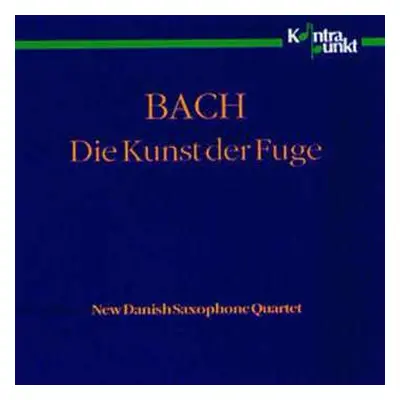 CD Johann Sebastian Bach: Die Kunst Der Fuge