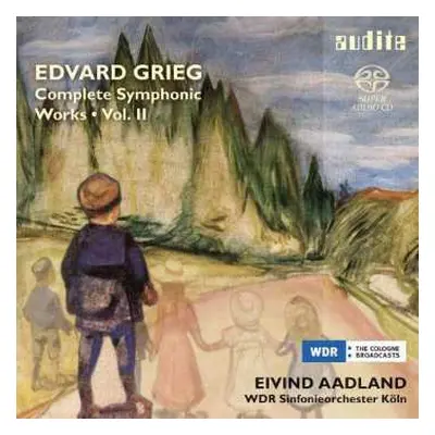 SACD Edvard Grieg: Complete Symphonic Works • Vol. II