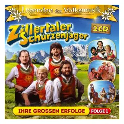 2CD Zillertaler Schürzenjäger: Legenden Der Volksmusik: Ihre Großen Erfolge