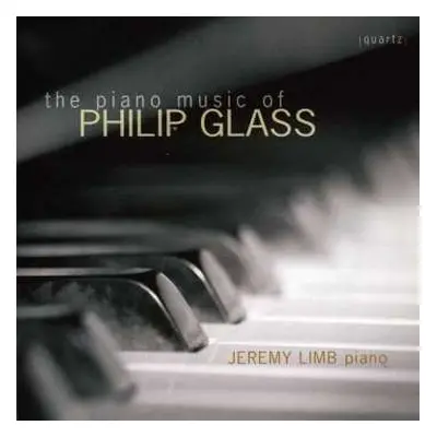 2CD Jeremy Limb: The Piano Music Of Philip Glass