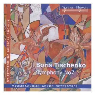 CD Boris Tischtschenko: Symphonie Nr.7