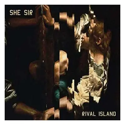 CD She, Sir: Rival Island