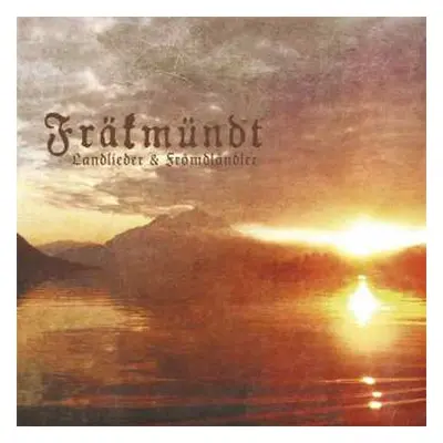 CD Fräkmündt: Landlieder & Frömdländler