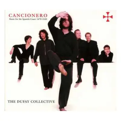 CD The Dufay Collective: Cancionero - Music For The Spanish Court 1470-1520