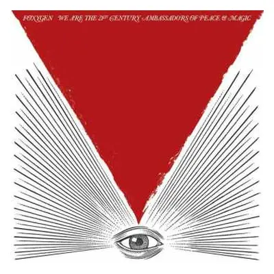 CD Foxygen: We Are The 21st Century Ambassadors Of Peace & Magic