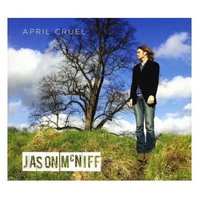 CD Jason McNiff: April Cruel