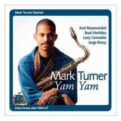 2LP Mark Turner Quintet: Yam Yam