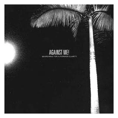 2LP Against Me!: Searching For A Former Clarity CLR