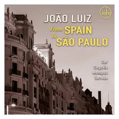 CD Joao Luiz: From Spain To Sao Paulo