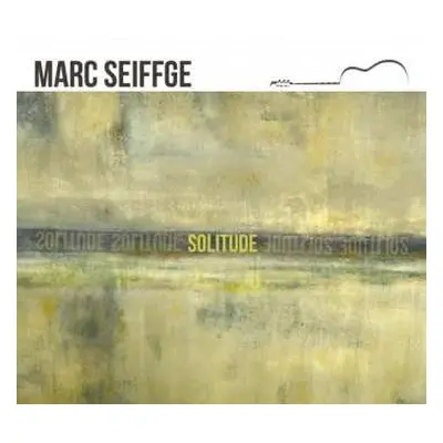 CD Federico Moreno Torroba: Marc Seiffge - Solitude