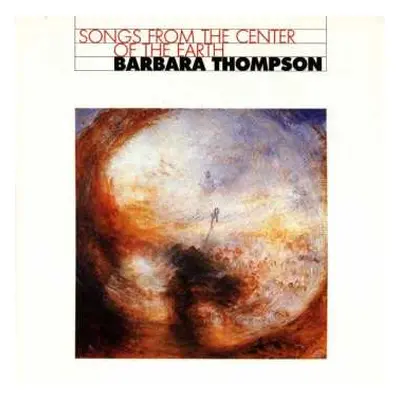 CD Barbara Thompson: Songs From The Center Of The Earth