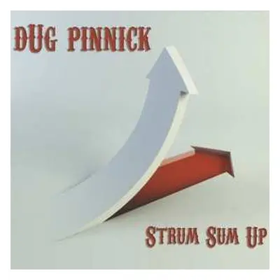 2LP Doug Pinnick: Strum Sum Up CLR | LTD