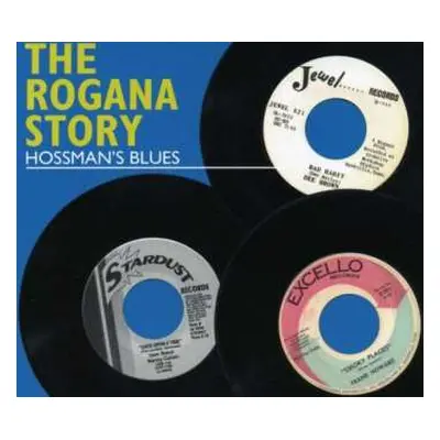 CD Various: The Rogana Story - Hossman's Blues