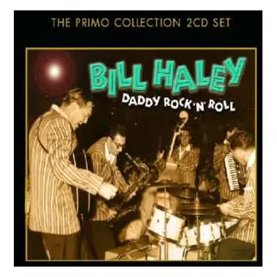 2CD Bill Haley: Daddy Rock'n'roll