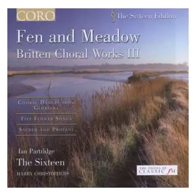 CD Benjamin Britten: Fen and Meadow - Britten Choral Works III