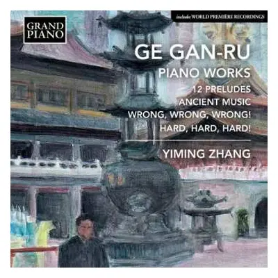 CD Ge Gan-Ru: Piano Music