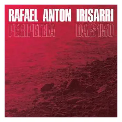 CD Rafael Anton Irisarri: Peripeteia