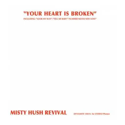 CD Misty Hush Revival: Your Heart Is Broken