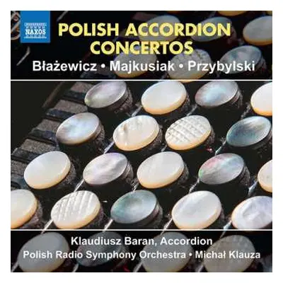 CD Polish National Radio Symphony Orchestra: Polish Accordion Concertos