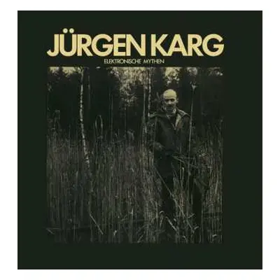 CD Jürgen Karg: Elektronische Mythen