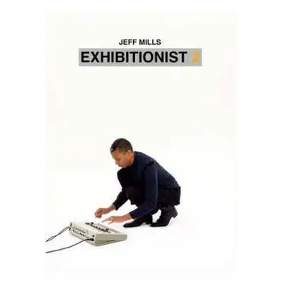 CD/2DVD Jeff Mills: Exhibitionist 2