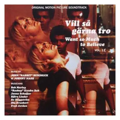 LP Johnny Nash: Vill Så Gärna Tro - Want So Much To Believe Vol. 1 (Original Motion Picture Soun