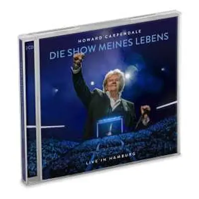 2CD Howard Carpendale: Die Show Meines Lebens - Live In Hamburg